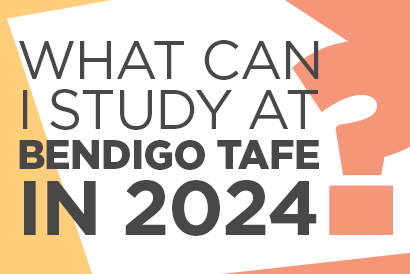 What should I study at Bendigo TAFE in 2024?